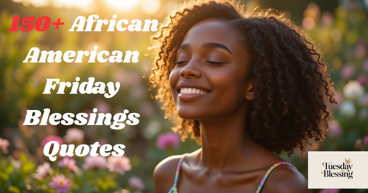 African American Friday Blessings Quotes