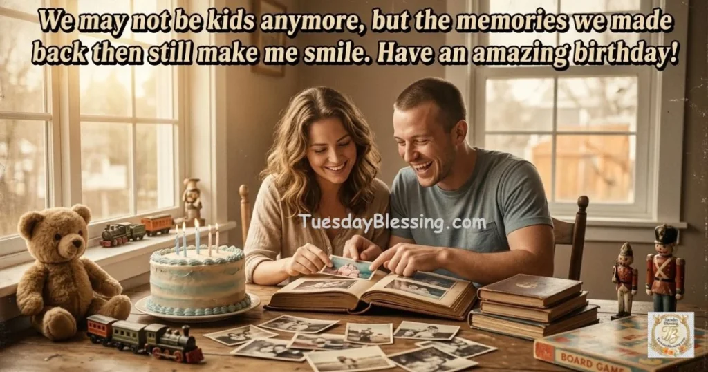 Birthday Wishes for a Childhood Friend